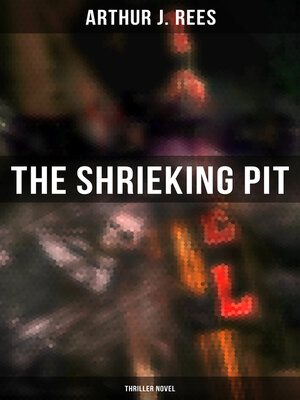 cover image of The Shrieking Pit (Thriller Novel)